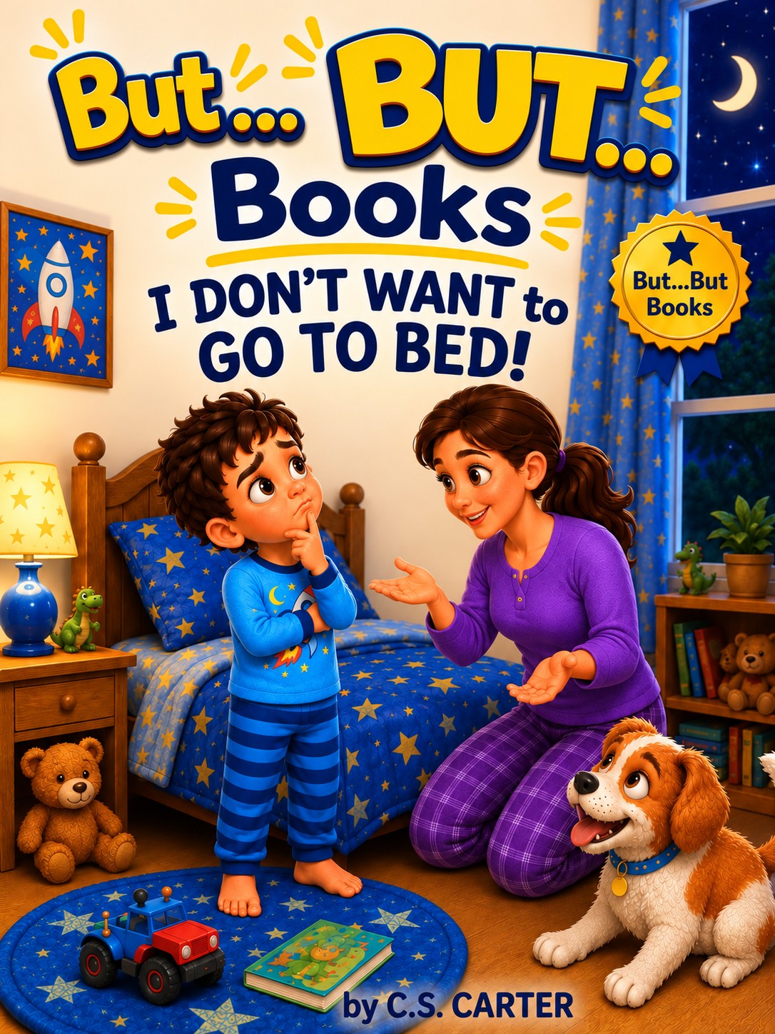Cover of I Don't Want to Go to Bed!